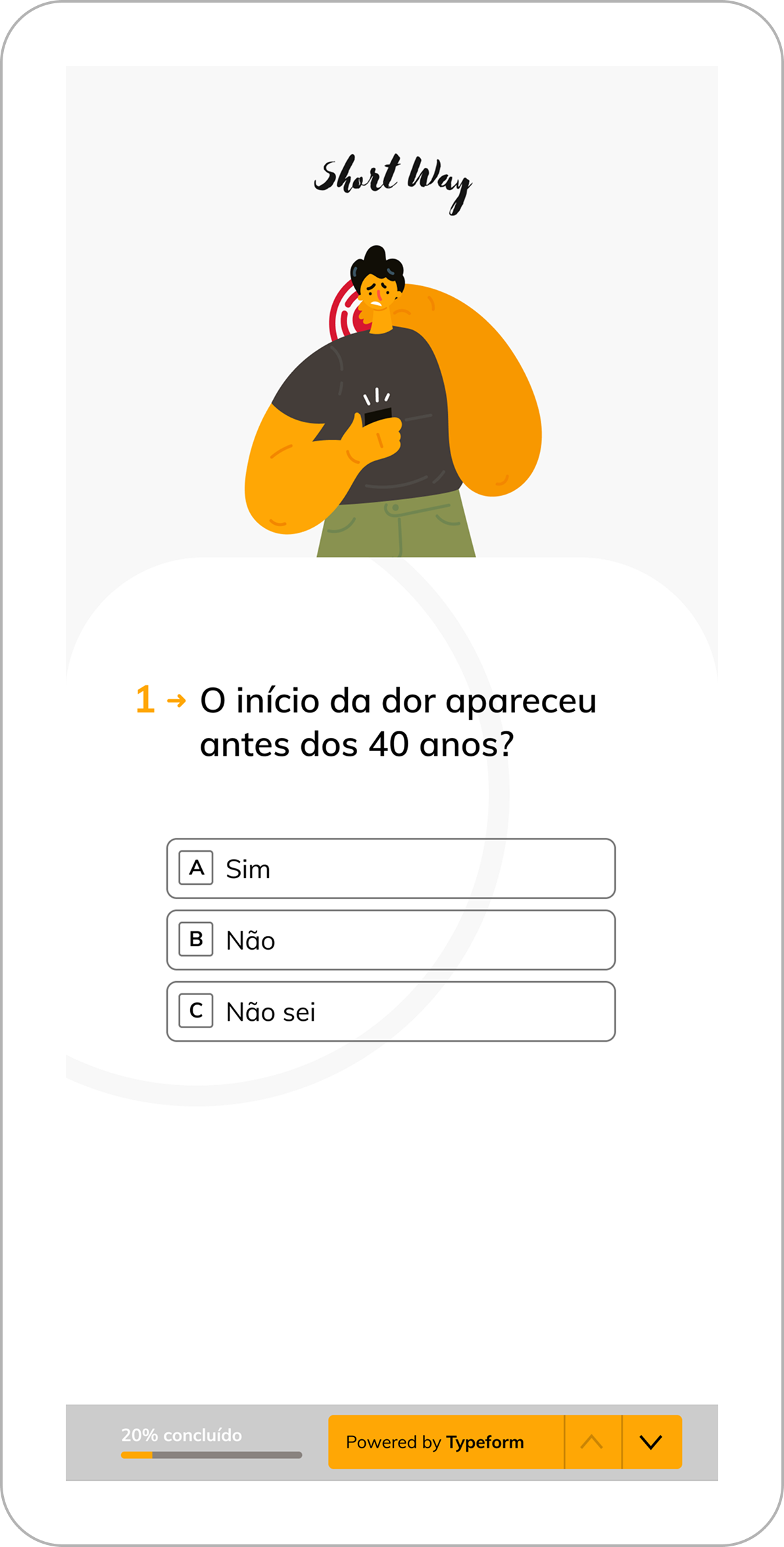 Primeira pergunta do teste: o início da dor apareceu antes dos 40 anos?